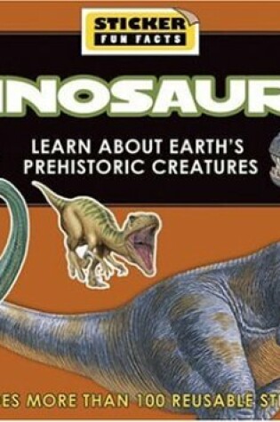 Cover of Sticker Fun Facts: Dinosaurs