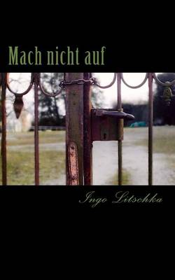 Book cover for Mach nicht auf