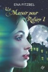 Book cover for Un manoir pour refuge