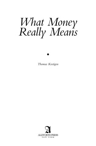 Cover of What Money Really Means