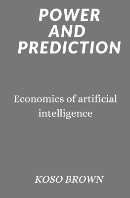 Book cover for Power and Prediction