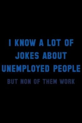 Cover of Unemployed People notebook