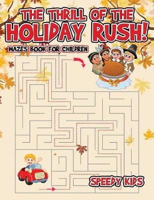 Book cover for The Thrill of the Holiday Rush!