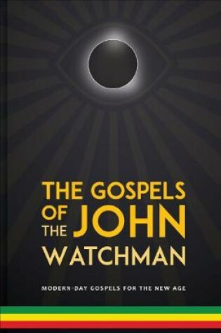 Cover of The Gospels of John The Watchman