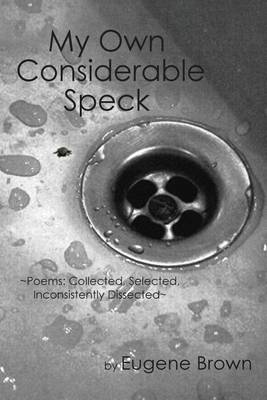 Book cover for My Own Considerable Speck