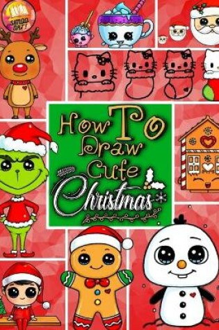 Cover of How to Draw Cute Christmas