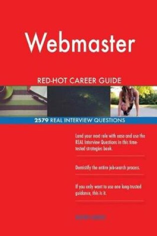 Cover of Webmaster Red-Hot Career Guide; 2579 Real Interview Questions