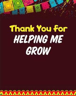 Book cover for Thank You for Helping Me Grow