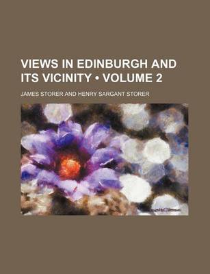 Book cover for Views in Edinburgh and Its Vicinity (Volume 2)