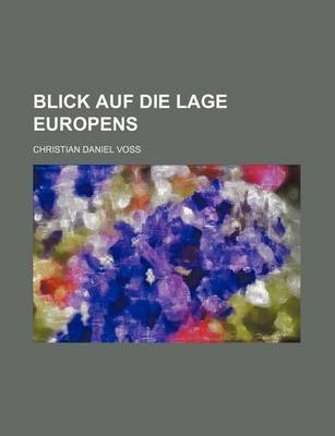 Book cover for Blick Auf Die Lage Europens