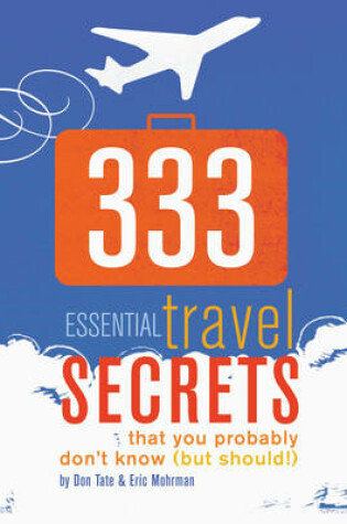 Cover of 333 Essential Travel Secrets