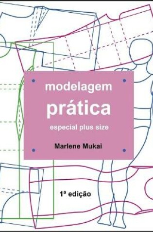 Cover of Modelagem pratica especial plus size