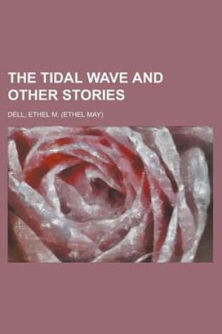 Cover of The Tidal Wave and Other Stories