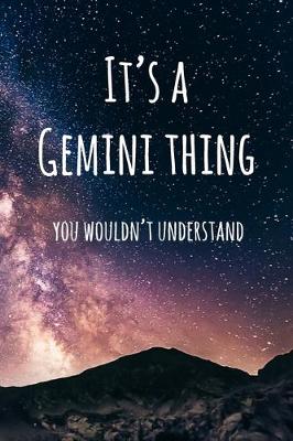 Book cover for It's a Gemini Thing You Wouldn't Understand