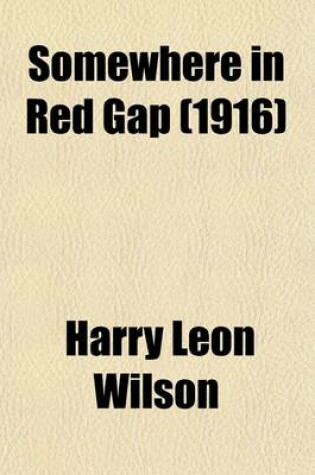 Cover of Somewhere in Red Gap (1916)