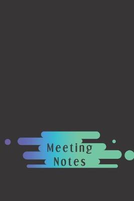 Book cover for Meeting Notes