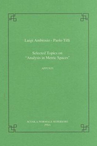 Cover of Selected topics on Analysis in Metric Spaces