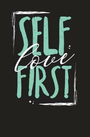 Cover of Self Love First