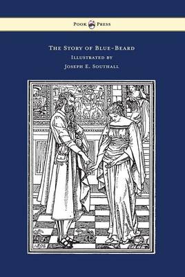 Book cover for The Story of Blue-Beard - Illustrated by Joseph E. Southall