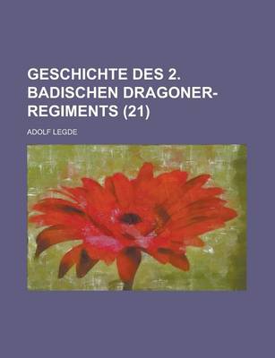 Book cover for Geschichte Des 2. Badischen Dragoner-Regiments (21)