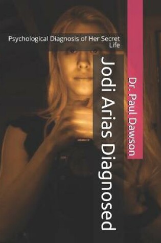 Cover of Jodi Arias Diagnosed