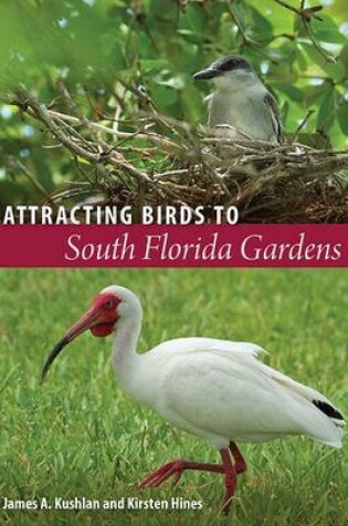 Cover of Attracting Birds to South Florida Gardens