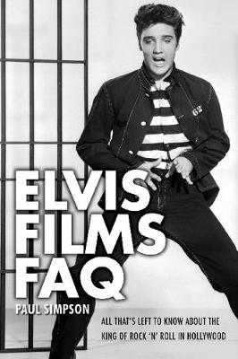 Book cover for Elvis Films FAQ