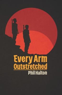 Cover of Every Arm Outstretched