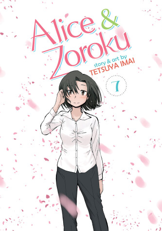Cover of Alice & Zoroku Vol. 7