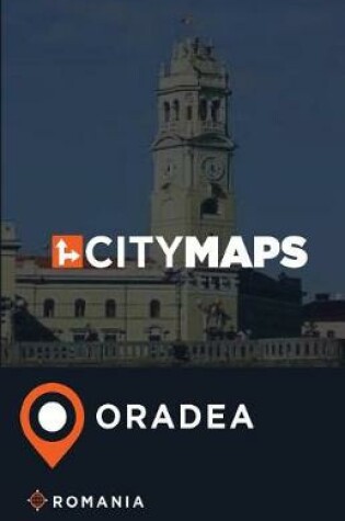 Cover of City Maps Oradea Romania