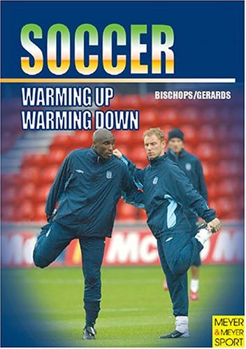 Book cover for Soccer - Warming Up and Warming Down