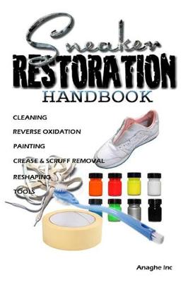 Book cover for Sneaker Restoration Handbook