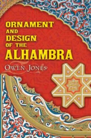 Cover of Ornament and Design of the Alhambra