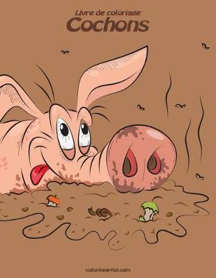 Book cover for Livre de coloriage Cochons 1 & 2