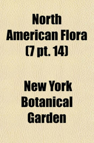 Cover of North American Flora (7 PT. 14)