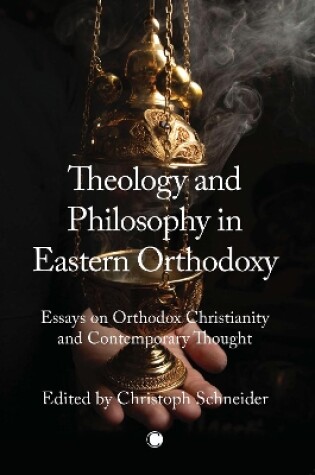 Cover of Theology and Philosophy in Eastern Orthodoxy