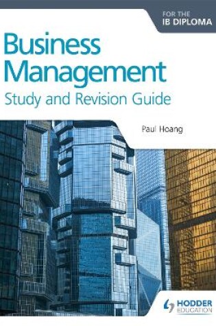 Cover of Business Management for the IB Diploma Study and Revision Guide