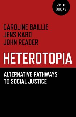 Book cover for Heterotopia – Alternative pathways to social justice