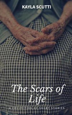 Book cover for The Scars of Life