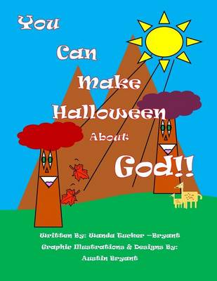 Book cover for You Can Make Halloween About God