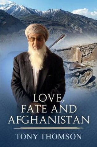 Cover of Love, Fate and Afghanistan