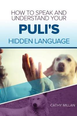 Book cover for How to Speak and Understand Your Puli's Hidden Language