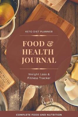 Book cover for Keto Diet Planner Food & Health Journal