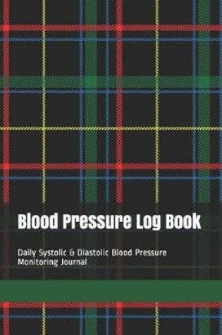 Cover of Blood Pressure Log Book