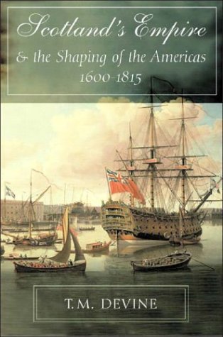 Book cover for Scotlands Empire Shaping Amer