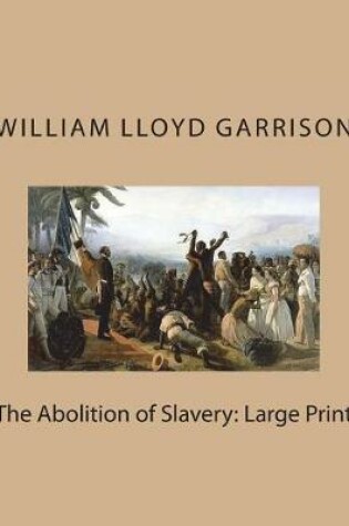 Cover of The Abolition of Slavery