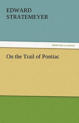 Book cover for On the Trail of Pontiac