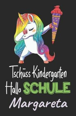 Cover of Tschüss Kindergarten - Hallo Schule - Margareta