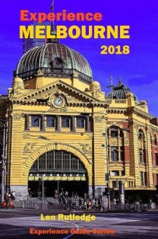 Cover of Experience Melbourne 2018