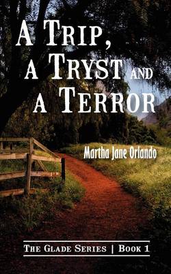 Book cover for A Trip, A Tryst and A Terror